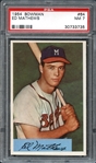 1954 Bowman #64 Ed Mathews PSA 7 NM