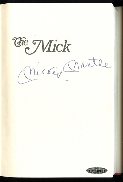 Mickey Mantle Signed "The Mick" Hardcover Book