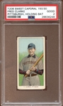 1909-11 T206 Sweet Caporal 150/30 Fred Clarke Pittsburgh Holding Bat PSA 2 GOOD