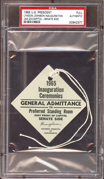 1965 U.S. Lyndon Johnson Presidential Inauguration Full Pass PSA AUTHENTIC