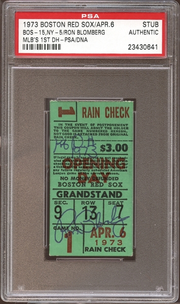1973 Boston Red Sox Ticket Stub Ron Blomberg Autographed First DH PSA/DNA AUTHENTIC