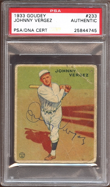 1933 Goudey #233 Johnny Vergez Autographed PSA/DNA AUTHENTIC