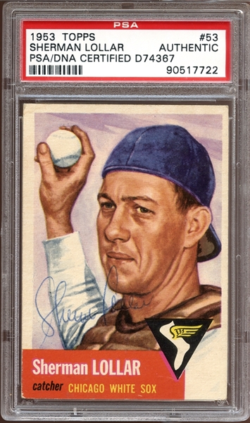 1953 Topps #53 Sherman Lollar Autographed PSA/DNA AUTHENTIC
