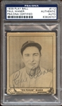 1939 Play Ball #112 Paul Waner Autographed PSA/DNA AUTHENTIC
