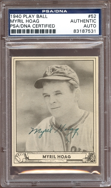 1940 Play Ball #52 Myril Hoag Autographed PSA/DNA AUTHENTIC