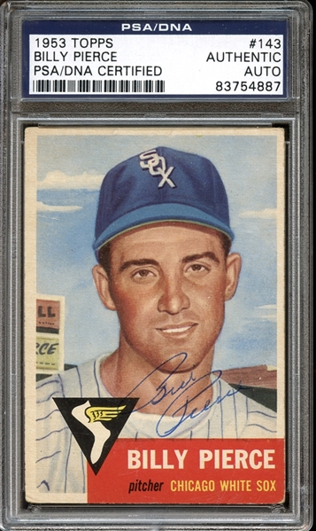 1953 Topps #143 Billy Pierce Autographed PSA/DNA AUTHENTIC