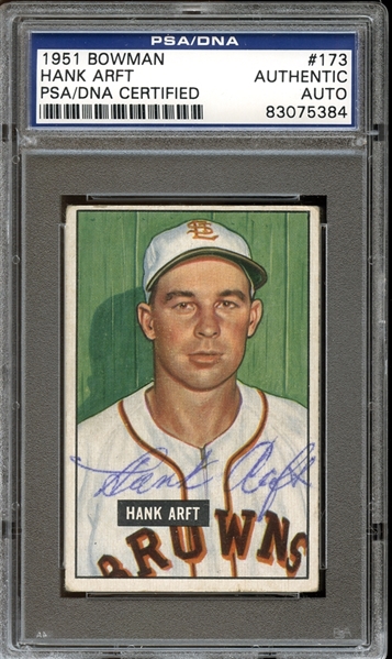 1951 Bowman #173 Hank Arft Autographed PSA/DNA AUTHENTIC