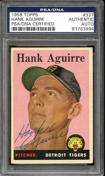 1958 Topps #337 Hank Aguirre Autographed PSA/DNA AUTHENTIC
