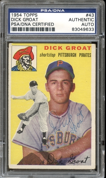 1954 Topps #43 Dick Groat Autographed PSA/DNA AUTHENTIC