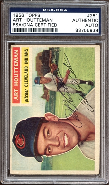 1956 Topps #281 Art Houtteman Autographed PSA/DNA AUTHENTIC