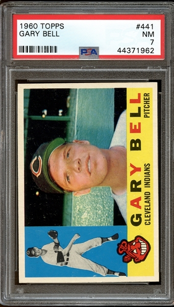 1960 Topps #441 Gary Bell PSA 7 NM