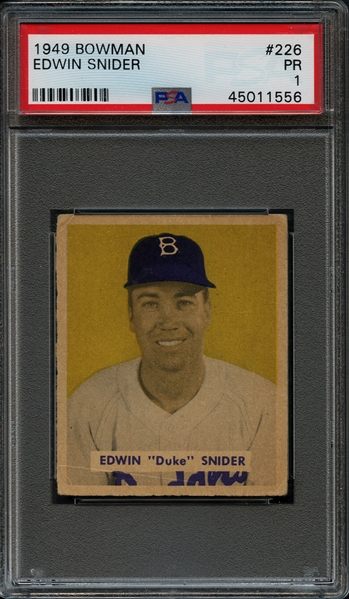 1949 Bowman #226 Duke Snider PSA 1 PR