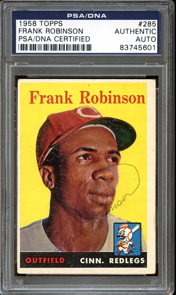 1958 Topps #285 Frank Robinson Autographed PSA/DNA AUTHENTIC