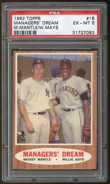 1962 Topps #18 Mickey Mantle Willie Mays Managers Dream PSA 6 EX-MT