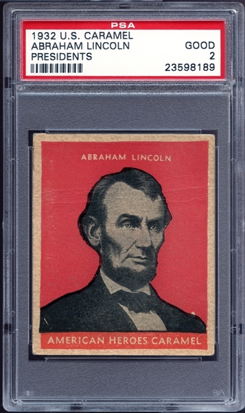 1932 U.S. Caramel Presidents Abraham Lincoln PSA 2 GOOD