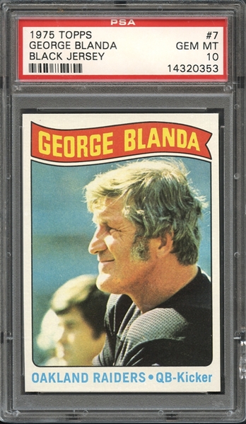 1975 Topps #7 George Blanda Black Jersey PSA 10 GEM MINT 
