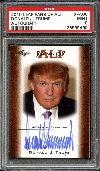 2010 Leaf Fans of Ali #FAU6 Donald J. Trump Autograph PSA 9 MINT 