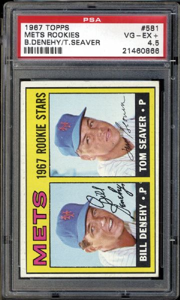 1967 Topps #581 Mets Rookies (Tom Seaver) PSA 4.5 VG/EX+