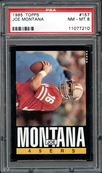 1985 Topps #157 Joe Montana PSA 8 NM/MT