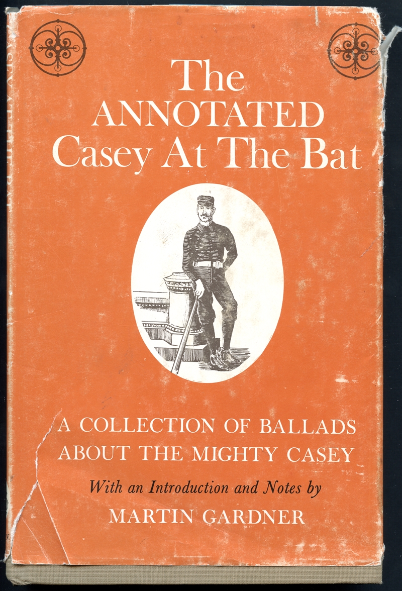 Lot Detail - The Annotated Casey at the Bat First Edition Hardcover Book