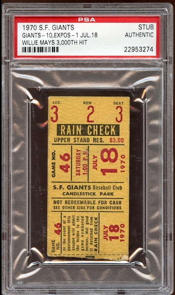 1970 San Francisco Giants Ticket Stub Willie Mays 3000th Hit PSA AUTHENTIC