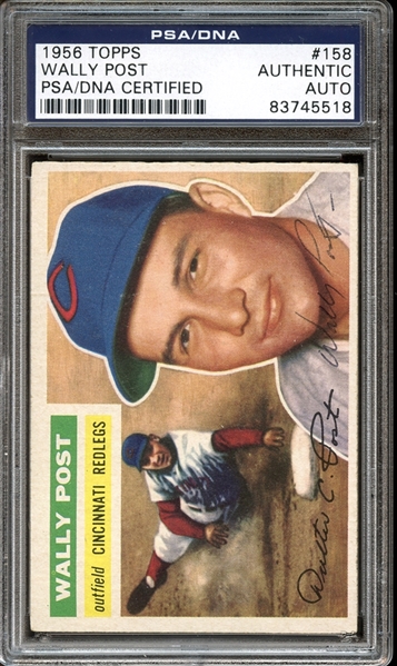 1956 Topps #158 Wally Post Autographed PSA/DNA AUTHENTIC