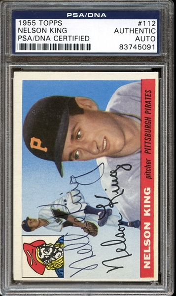 1955 Topps #112 Nelson King Autographed PSA/DNA AUTHENTIC