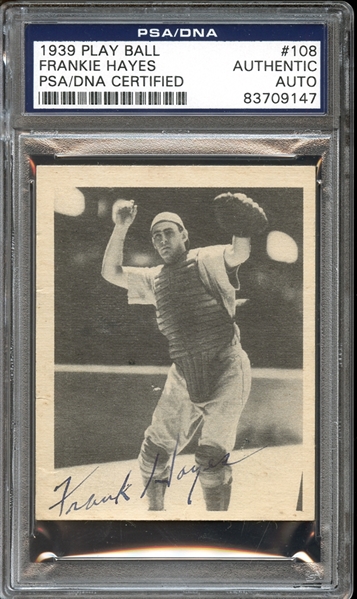 1939 Play Ball #108 Frankie Hayes Autographed PSA/DNA AUTHENTIC