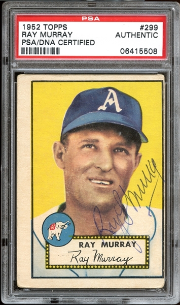 1952 Topps #299 Ray Murray Autographed PSA/DNA AUTHENTIC
