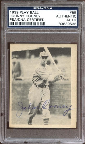 1939 Play Ball #85 Johnny Cooney Autographed PSA/DNA AUTHENTIC