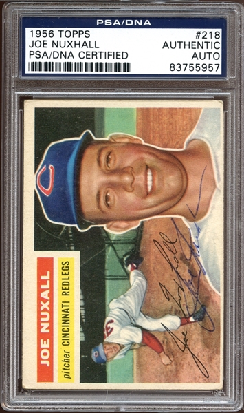 1956 Topps #218 Joe Nuxhall Autographed PSA/DNA AUTHENTIC
