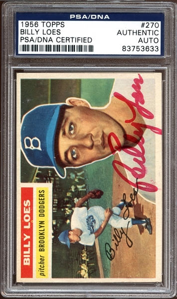 1956 Topps #270 Billy Loes Autographed PSA/DNA AUTHENTIC
