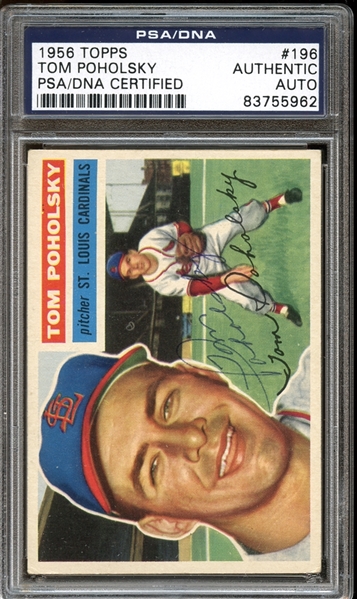 1956 Topps #196 Tom Poholsky Autographed PSA/DNA AUTHENTIC