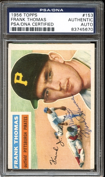 1956 Topps #153 Frank Thomas Autographed PSA/DNA AUTHENTIC