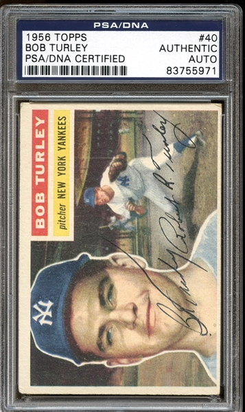 1956 Topps #40 Bob Turley Autographed PSA/DNA AUTHENTIC