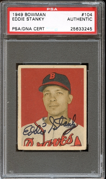 1949 Bowman #104 Eddie Stanky Autographed PSA/DNA AUTHENTIC