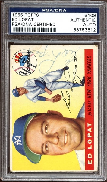 1955 Topps #109 Ed Lopat Autographed PSA/DNA AUTHENTIC