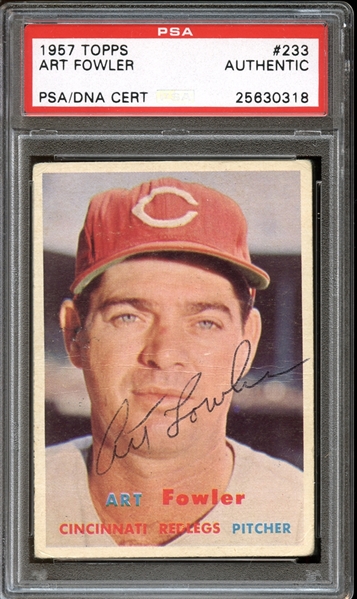 1957 Topps #233 Art Fowler Autographed PSA/DNA AUTHENTIC