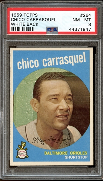 1959 Topps #264 Chico Carrasquel White Back PSA 8 NM-MT