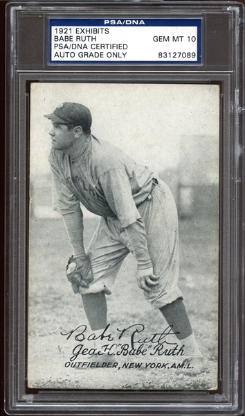 1921 Exhibits Babe Ruth Autographed PSA/DNA 10 GEM MINT- The Finest Autographed Ruth Card Known In The Hobby