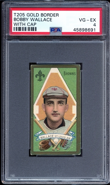 1911 T205 Gold Border Bobby Wallace with Cap PSA 4 VG/EX