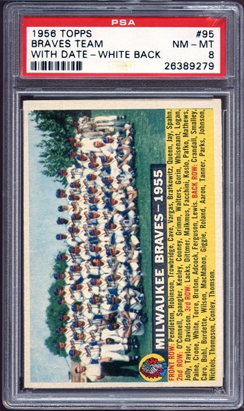 1956 Topps #95 Braves Team With Date White Back PSA 8 NM/MT