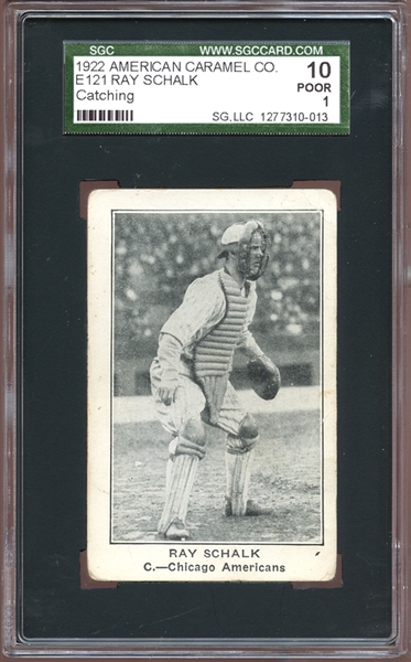 1922 E121 American Caramel Ray Schalk Catching SGC 1 POOR