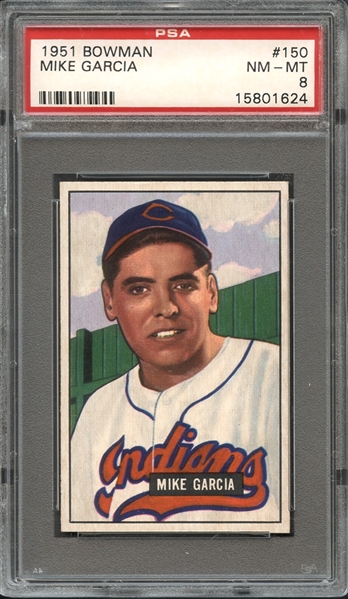 1951 Bowman #150 Mike Garcia PSA 8 NM-MT 