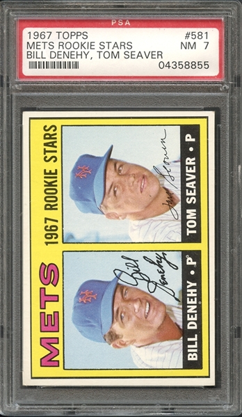 1967 Topps #581 Mets Rookie Stars Bill Denehy Tom Seaver PSA 7 NM