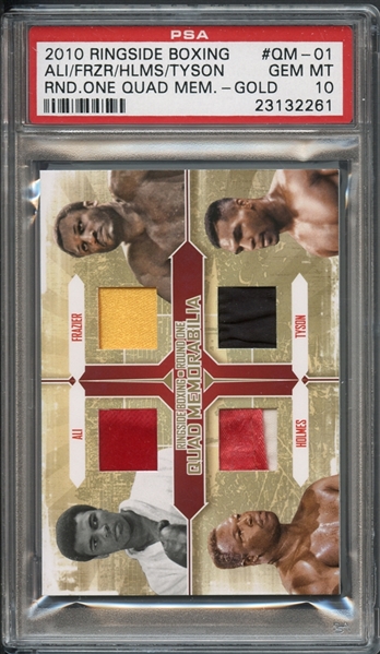 2010 Ringside Boxing Round One Quad Memorabilia #QM-01 Ali/Frazier/Holmes/Tyson "Gold" 6/10 PSA 10 GEM MINT 