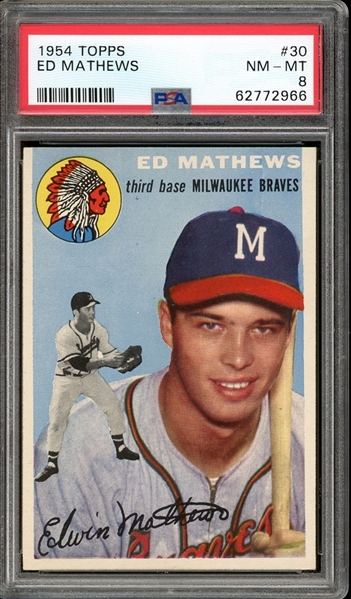 1954 Topps #30 Ed Mathews PSA 8 NM-MT