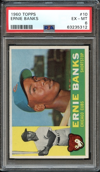 1960 Topps #10 Ernie Banks PSA 6 EX-MT