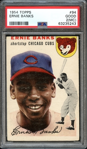 1954 Topps #94 Ernie Banks PSA 2 GOOD (MC)
