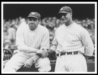 Babe Ruth & Lou Gehrig